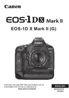 Canon EOS 1DX Mark II manual. Camera Instructions.